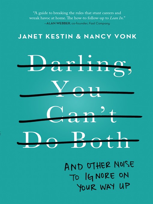 Title details for Darling, You Can't Do Both by Janet Kestin - Available